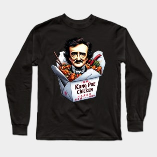 Edgar Allan Poe Funny Kung Poe Chicken Long Sleeve T-Shirt